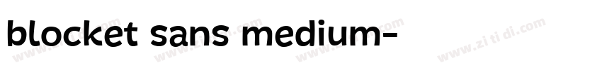 blocket sans medium字体转换 blocket sans medium字体转换